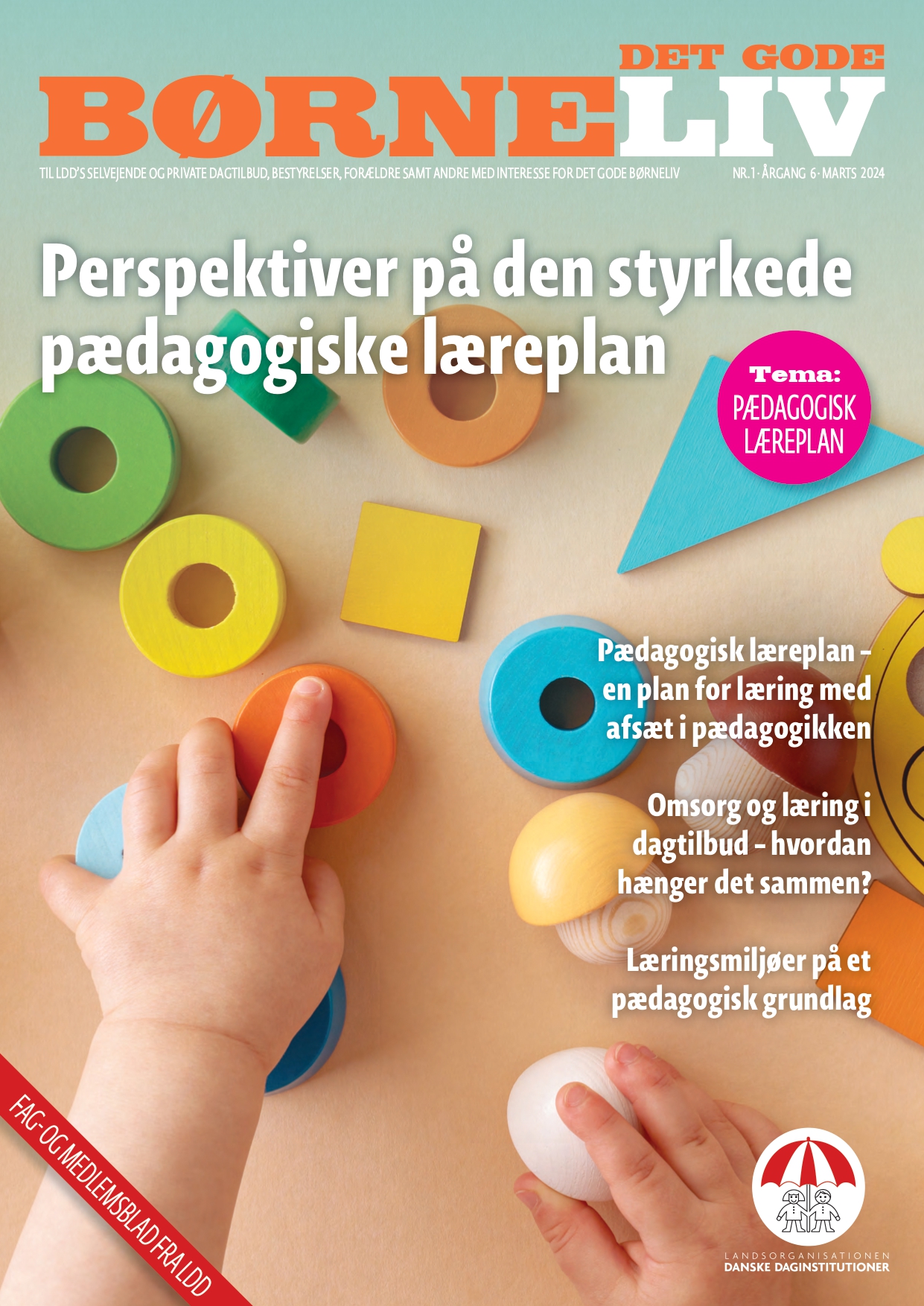 Forsiden af medlemsbladet 'Det gode børneliv - marts 2024'