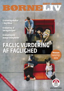 Forside for bladet "Det gode børneliv" marts 2022 med fokus på Evalueringskultur